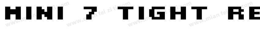 MINI 7 Tight Regular字体转换